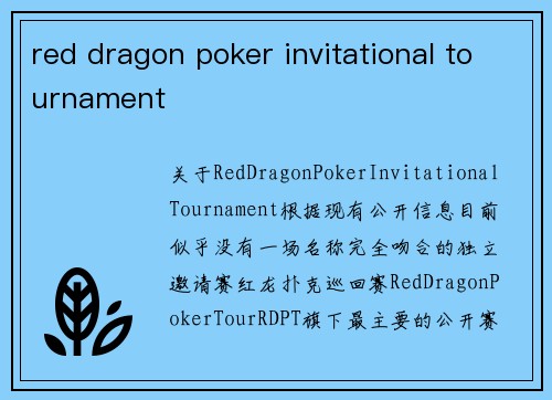 red dragon poker invitational tournament